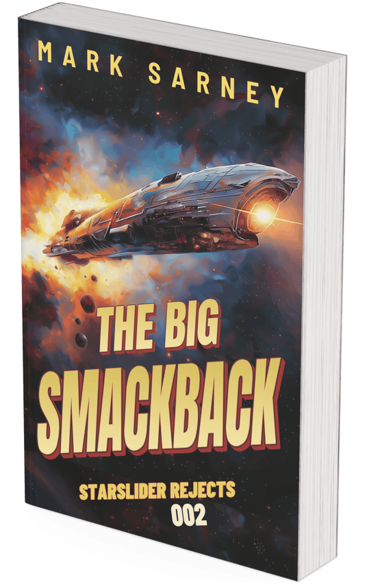 The Big Smackback [Starslider Rejects #002] Paperback